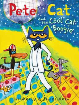 Pete the Cat and the Cool Cat Boogie  9780062404343 Front Cover