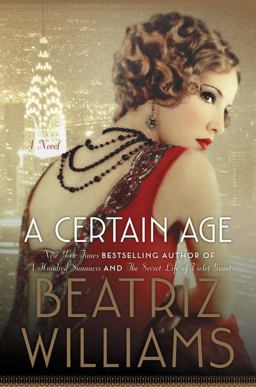 Certain Age A Novel  9780062404954 Front Cover