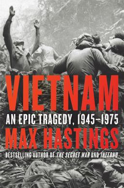Vietnam An Epic Tragedy, 1945-1975  9780062405661 Front Cover