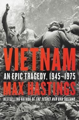 Vietnam An Epic Tragedy, 1945-1975  9780062405678 Front Cover