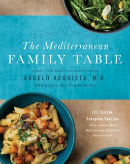 Mediterranean Family Table 125 Simple, Everyday Recipes Made with the Most Delicious and Healthiest Food on Earth  9780062407184 Front Cover