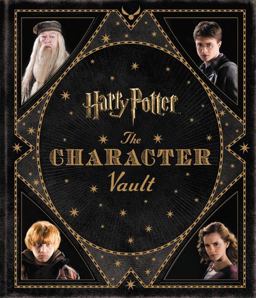 Harry Potter: the Character Vault  9780062407443 Front Cover