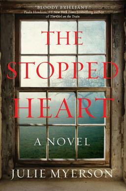 Stopped Heart A Novel  9780062409324 Front Cover