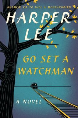 Go Set a Watchman A Novel  9780062409850 Front Cover