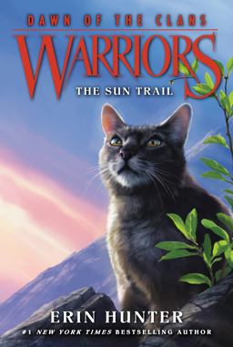 Warriors: Dawn of the Clans #1: the Sun Trail  9780062410009 Front Cover