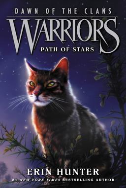 Warriors: Dawn of the Clans #6: Path of Stars 6th 9780062410047 Front Cover