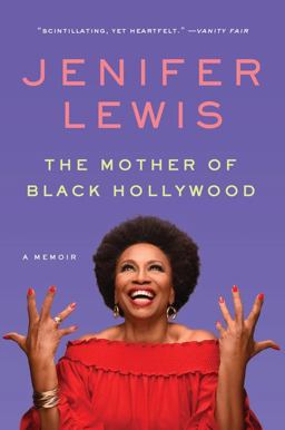 Mother of Black Hollywood A Memoir  9780062410412 Front Cover
