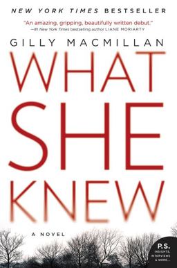 What She Knew A Novel  9780062413864 Front Cover