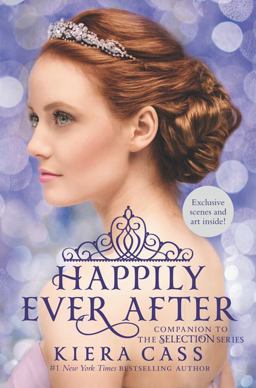 Happily Ever after: Companion to the Selection Series  9780062414083 Front Cover