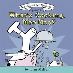 What's Cooking, Moo Moo?  9780062414410 Front Cover