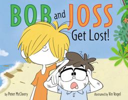 Bob and Joss Get Lost!  9780062415318 Front Cover