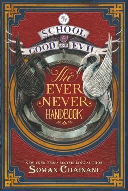 The School for Good and Evil: the Ever Never Handbook