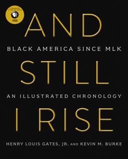 And Still I Rise Black America since MLK  9780062427007 Front Cover