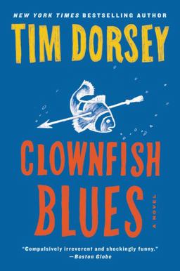 Clownfish Blues A Novel  9780062429230 Front Cover