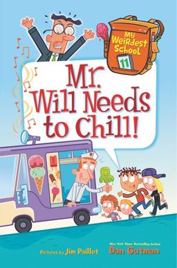 My Weirdest School #11: Mr. Will Needs to Chill!