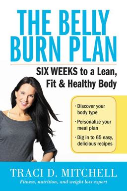 Belly Burn Plan Six Weeks to a Lean, Fit and Healthy Body  9780062429803 Front Cover