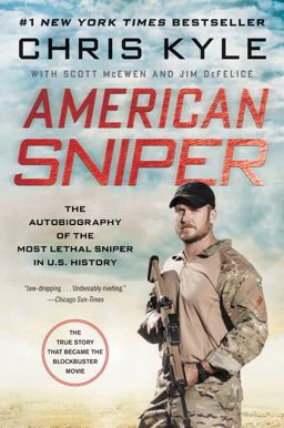American Sniper The Autobiography of the Most Lethal Sniper in U. S. Military History  9780062431646 Front Cover