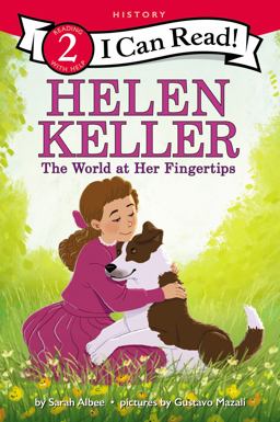 Helen Keller: the World at Her Fingertips