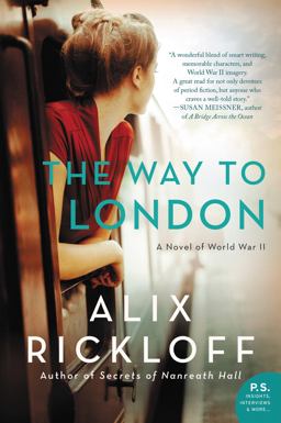 Way to London A Novel of World War II  9780062433206 Front Cover
