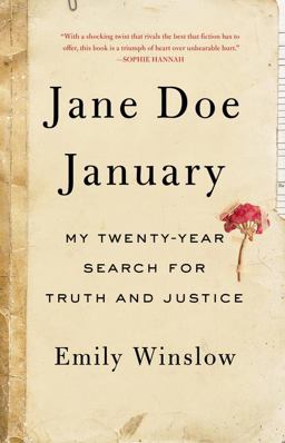 Jane Doe January My Twenty-Year Search for Truth and Justice  9780062434807 Front Cover
