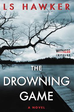 Drowning Game A Novel  9780062435187 Front Cover