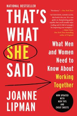 That's What She Said What Men and Women Need to Know about Working Together  9780062437228 Front Cover