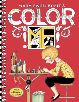 Mary Engelbreit's Color ME Coloring Book Coloring Book for Adults and Kids to Share  9780062445612 Front Cover