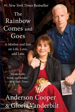 Rainbow Comes and Goes A Mother and Son on Life, Love, and Loss  9780062454959 Front Cover