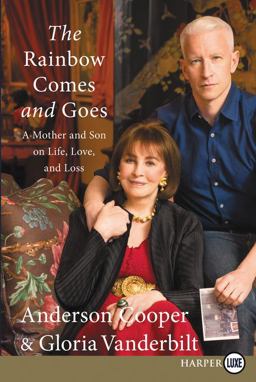 Rainbow Comes and Goes A Mother and Son on Life, Love, and Loss  9780062466730 Front Cover