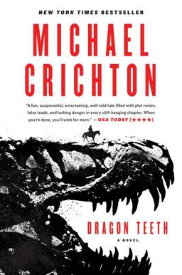Dragon Teeth A Novel  9780062473387 Front Cover