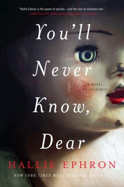 You'll Never Know, Dear: A Novel of Suspense  9780062473639 Front Cover