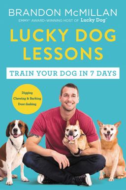 Lucky Dog Lessons Train Your Dog in 7 Days  9780062479020 Front Cover