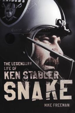 Snake The Legendary Life of Ken Stabler  9780062484253 Front Cover