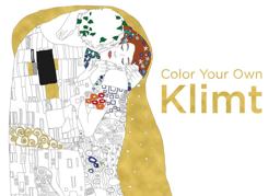 Color Your Own Klimt A Coloring Book  9780062484437 Front Cover
