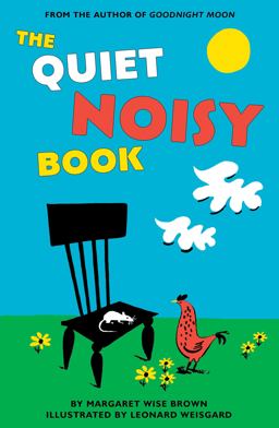 The Quiet Noisy Book Board Book:  9780062484666 Front Cover