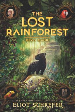 Lost Rainforest #1: Mez's Magic  9780062491138 Front Cover