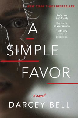 Simple Favor A Novel  9780062497772 Front Cover