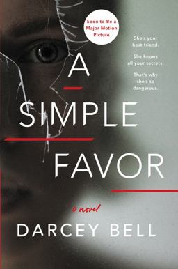 Simple Favor A Novel  9780062497789 Front Cover
