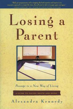 Losing a Parent Passage to a New Way of Living  9780062504982 Front Cover