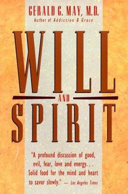 Will and Spirit  9780062505828 Front Cover