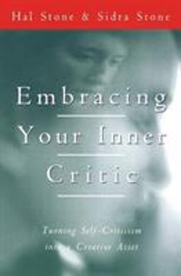 Embracing Your Inner Critic  9780062507570 Front Cover