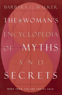 Woman's Encyclopedia of Myths and Secrets  9780062509253 Front Cover