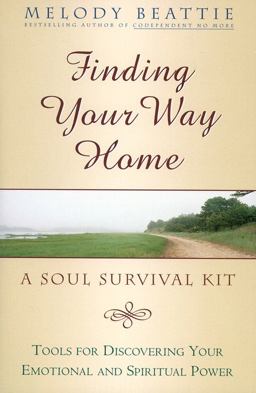 Finding Your Way Home A Soul Survival Kit  9780062511188 Front Cover