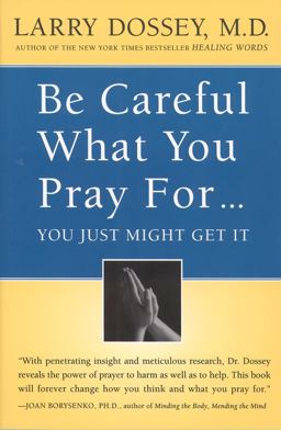 Be Careful What You Pray For...You Might Just Get It  9780062514349 Front Cover