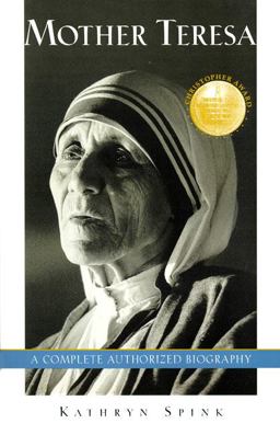 Mother Teresa A Complete Authorized Biography  9780062515537 Front Cover