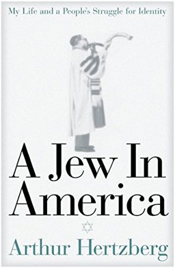 Jew in America My Life and a People's Struggle for Identity  9780062517104 Front Cover