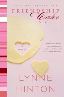 Friendship Cake A Novel  9780062517319 Front Cover
