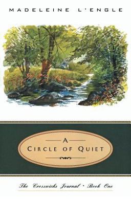 Circle of Quiet  9780062545039 Front Cover
