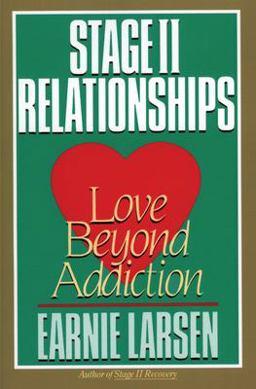Stage II Relationships Love Beyond Addiction  9780062548085 Front Cover