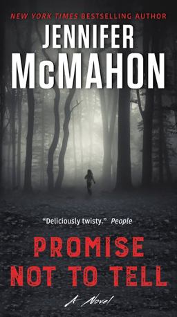 Promise Not to Tell A Novel  9780062560407 Front Cover